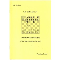 G.Orlov: THE MEXICAN DEFENSE 